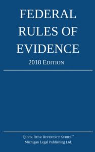 2018 Federal Rules of Evidence